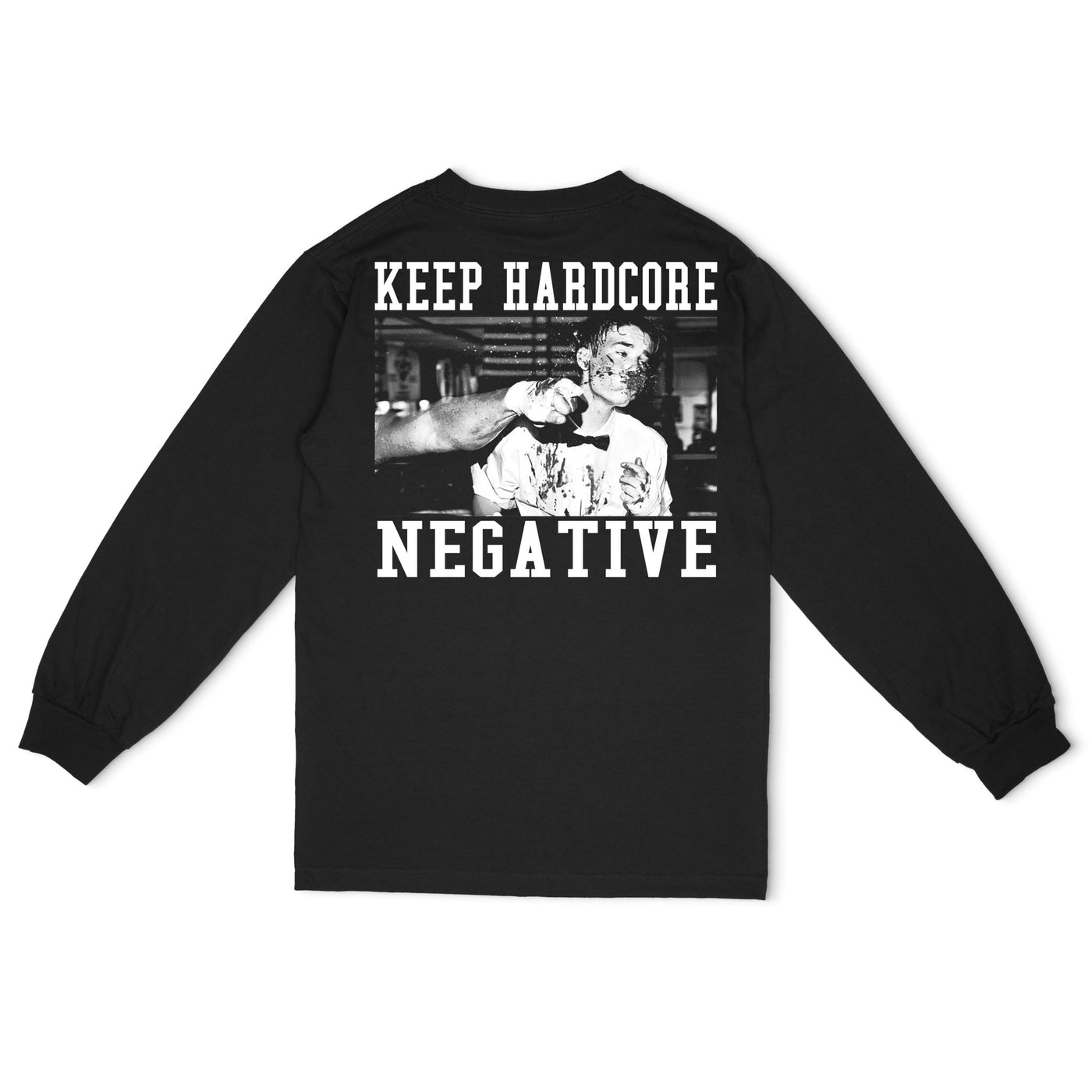KEEP HARDCORE NEGATIVE LONG SLEEVE T - SHIRT - Born Scum