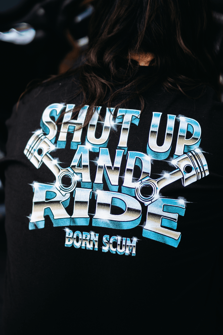 SHUT UP &amp; RIDE T - SHIRT - Born Scum