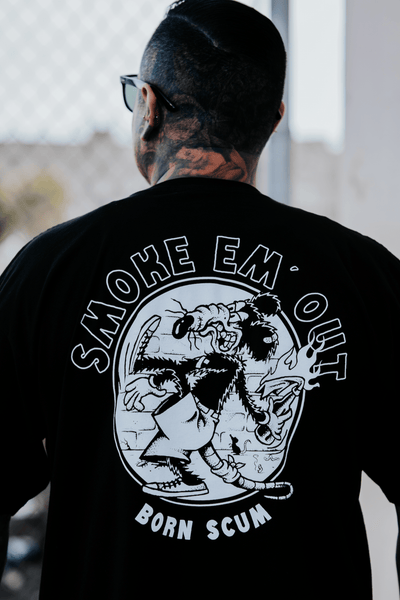 SMOKE EM' OUT T - SHIRT - Born Scum