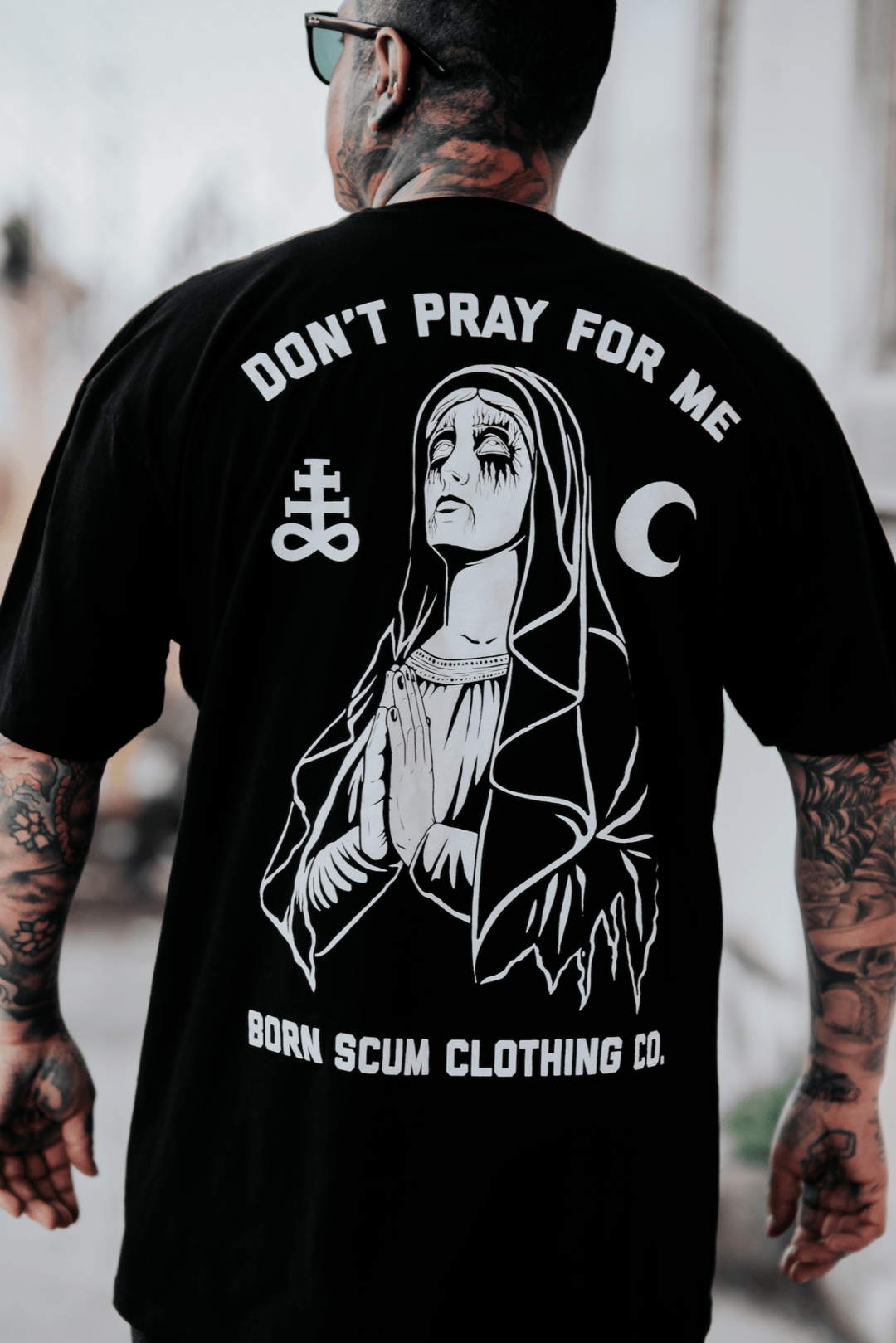 V.2 DON'T PRAY FOR ME T - SHIRT - Born Scum