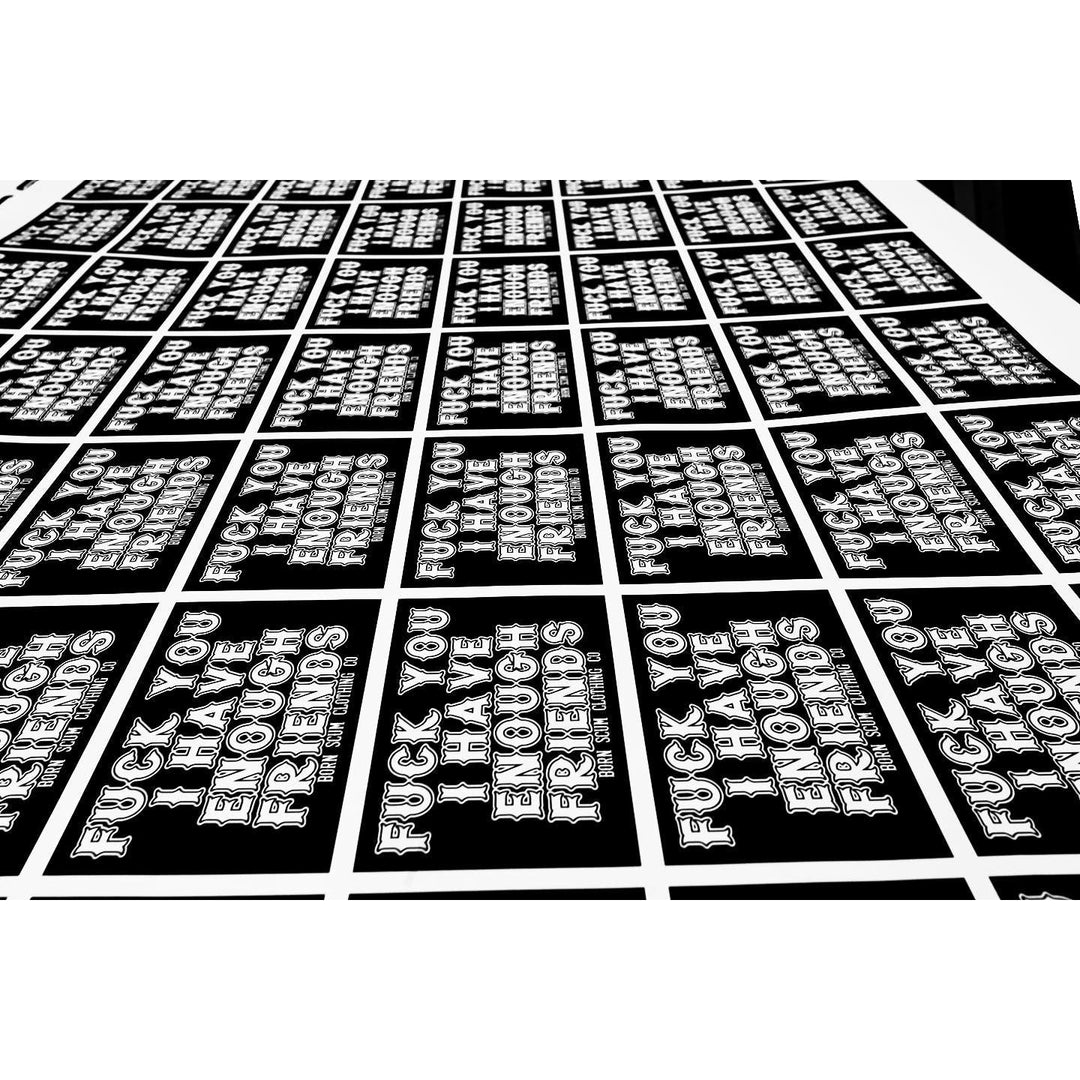 ENOUGH FRIENDS STICKER