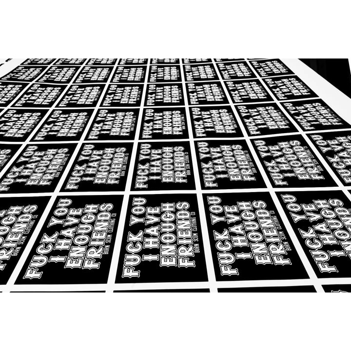 ENOUGH FRIENDS STICKER