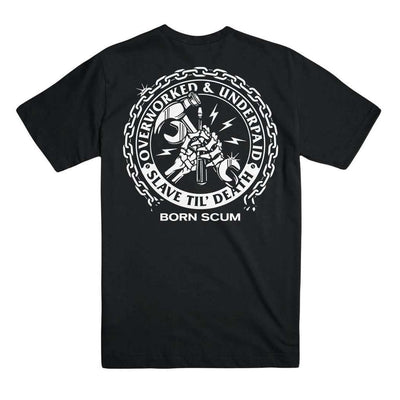OVERWORKED T-SHIRT - Born Scum Clothing Co
