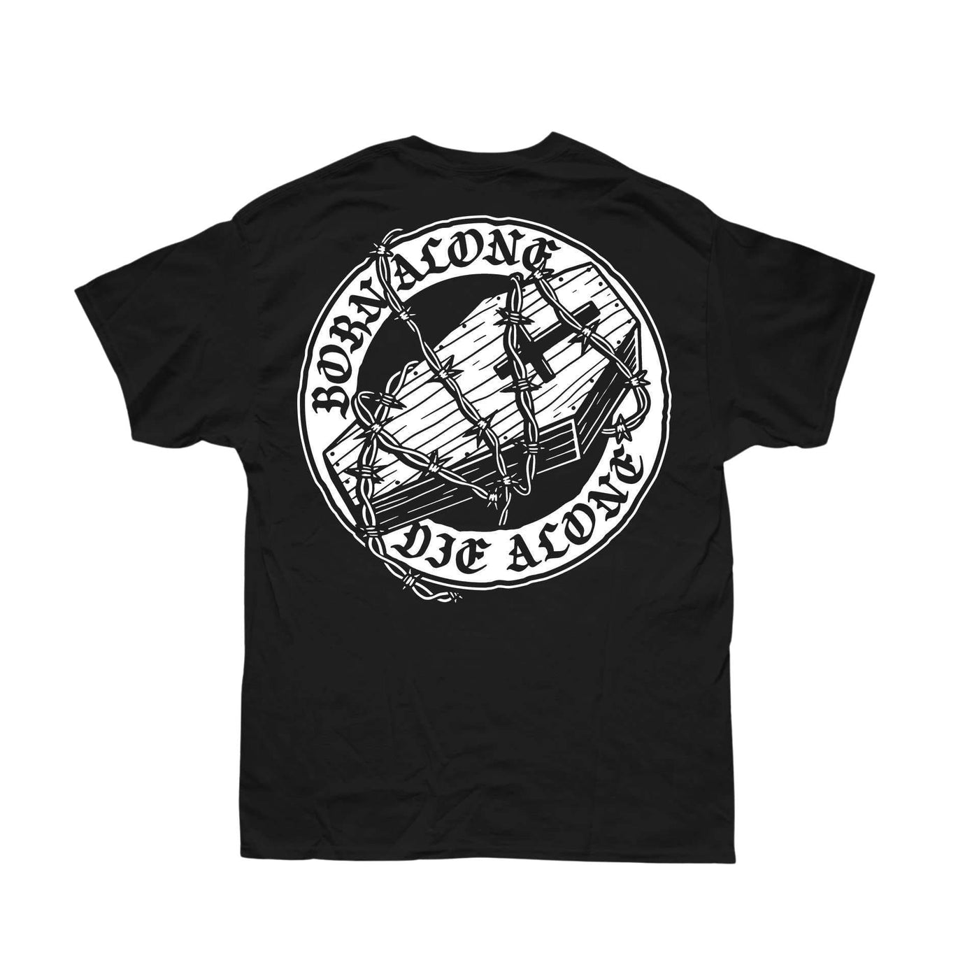 DIE ALONE T-SHIRT - Born Scum Clothing Co